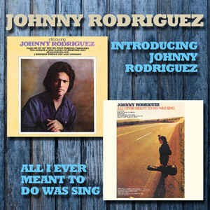 Rodriguez ,Johnny - 2on1 Introducing Johnny../All I Ever Mean To